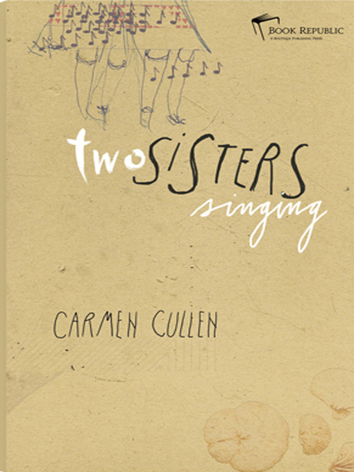 Title details for Two Sisters Singing by Carmen Cullen - Available